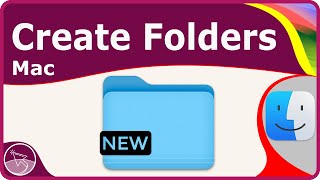 How to Create New Folders on Mac Five Ways [upl. by Humberto]