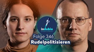 Flg 346  Rudelpolitisieren [upl. by Remliw]