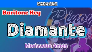 Diamante by Morissette Amon Karaoke  Baritone Key  Male Key [upl. by Keller]