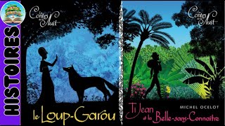 Le LoupGarou  Ti Jean et la Belle sans Connaître  Livre audio  Histoire  Conte pour enfants [upl. by Milurd]