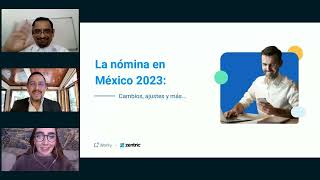 La nómina en México 2023 cambios ajustes y más Webinar [upl. by Beauvais821]