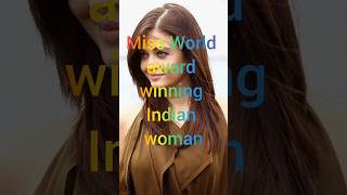 Miss World Award Winning Indian womanmiss world in indian lady missindia missworld fashion [upl. by Haidej]