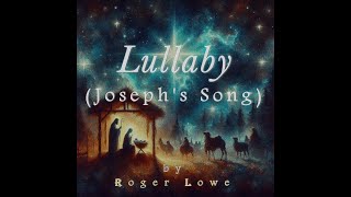 Lullaby Josephs Song [upl. by Brie]