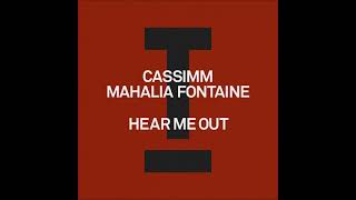 CASSIMM Mahalia Fontaine  Hear Me Out Extended Mix TOOLROOM [upl. by Maybelle888]