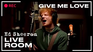 Ed Sheeran  Give Me Love  LIVE [upl. by Farra]