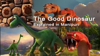 Good Dinosaur explained in Manipuri [upl. by Christina]