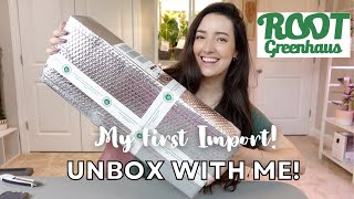 Unbox My First IMPORT With Me  Root Greenhaus Plant Unboxing  Series 13 [upl. by Rentsch]