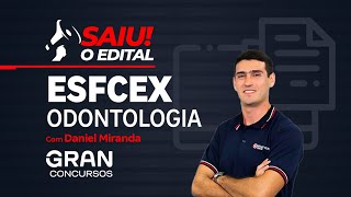 Concurso EsFCEx Odontologia Saiu o edital com Daniel Miranda [upl. by Ennasus]