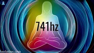 741 Hz Healing Frequency Music For Healing Sickness amp Infections [upl. by Rosecan975]