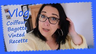 Vlog 814mars  Coiffeur Bagotte Vinted Recette [upl. by Vrablik210]