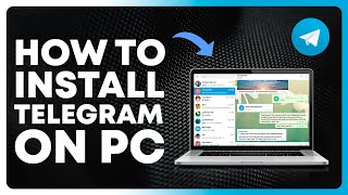 How to install telegram on laptop  Telegram Laptop Installation Guide 2024 [upl. by February]