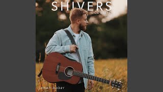 Shivers Acoustic [upl. by Weisman]