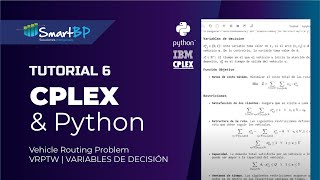 CPLEX amp Python Tutorial 6  Vehicle Routing Problem  VRPTW  VARIABLES DE DECISIÓN [upl. by Ephrem315]