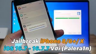 Hướng Dẫn Jailbreak iPhone 88 X  iOS 167  1677 Với Palera1n [upl. by Jankey]