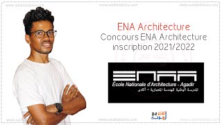 التسجيل في المدرسة الوطنية للهندسة المعمارية  inscription ena 2021 [upl. by Niraa]