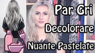 Cum obtii parul Gri  Decolorare Culori pastelate [upl. by Ivanna]