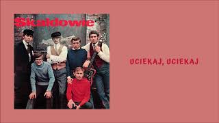 Skaldowie  Uciekaj uciekaj Official Audio [upl. by Magnus]