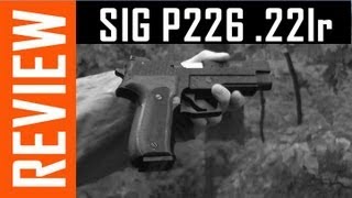 SIG P226 22lr Review [upl. by Oloap]