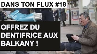 Offrez du dentifrice aux Balkany DansTonFlux 18 [upl. by Ltihcox381]