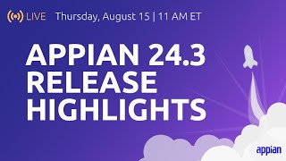 Appian 243 Release Highlights [upl. by Gigi]