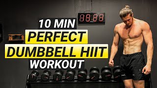 10 MIN PERFECT HIIT WORKOUT DUMBBELL ONLY FOLLOW ALONG [upl. by Nashom]