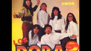 LOS DORA2 LA LOCA [upl. by Merv]