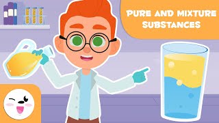 Pure Substances and Mixtures  Science for Kids [upl. by Eiramanel968]