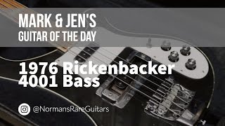 1976 Rickenbacker 4001 Bass  Guitar of the Day [upl. by Peggie572]