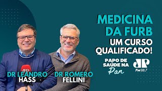 Conheça o curso de Medicina da Furb  PAPO DE SAÚDE NA PAN [upl. by Eidroj]