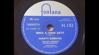 Marty Robbins OnceAWeek Date 1957 78 rpm [upl. by Greenfield]