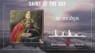 January 11th  St Hyginus Pope  RTF Saint of the Day [upl. by Kynan]