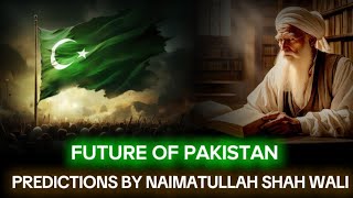 Future Of Pakistan Predictions By Naimatullah Shah Wali  HindiUrdu [upl. by Oly]