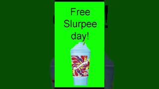 Free Slurpee day [upl. by Rachele328]