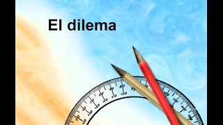 El dilema [upl. by Isabella]