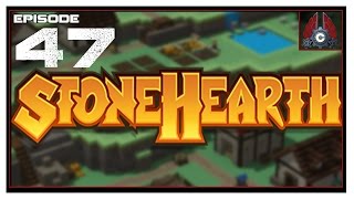 Lets Play Stonehearth With CohhCarnage  Episode 47 [upl. by Joella942]