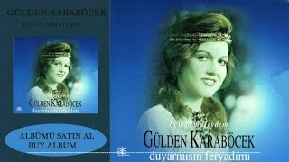 Gülden Karaböcek  Ben Olmalıydım Official Audio [upl. by Truelove]