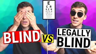 Blind VS Legally Blind What is Legal Blindness [upl. by Rowell163]