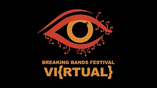 BREAKING BANDS VIRTUAL FESTIVAL THE LOVED AND LOST [upl. by Theda]