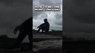 How to Become More Confident 💯 motivation mindset success knowledge power inspiration [upl. by Flodnar528]