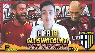 I MIGLIORI SVINCOLATI DELLA SERIE A  FIFA 18 carriera allenatore YOUTUBERS 08 [upl. by Nosrettap]