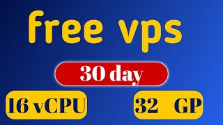 free vps  30 day  16vcpu🔥 [upl. by Dorie750]