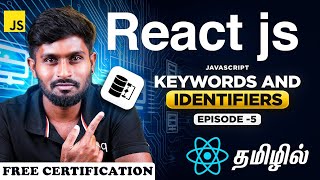 React Js Series for Beginners தமிழில் 5  Keywords and Identifiers in Javascript [upl. by Botti]