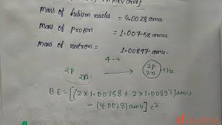 Calculate the binding energy of helium nucleus 24He and express the quantity in MeV and [upl. by Gaidano]