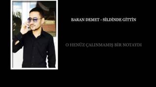 BARAN DEMET  SİLDİNDE GİTTİN [upl. by Attezi]