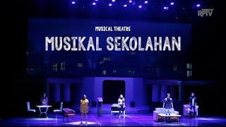 MUSIKAL SEKOLAHAN Musical Theatre [upl. by Biondo]