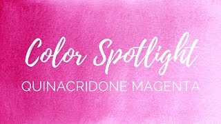 Color Spotlight Returns  Quinacridone Magenta PR122 amp PR202 [upl. by Thibaud]