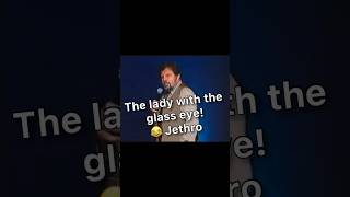 The lady with the glass eye 😂 Jethro dailylaughs jokes standups funny comedy laughing fyp [upl. by Alliuqahs643]