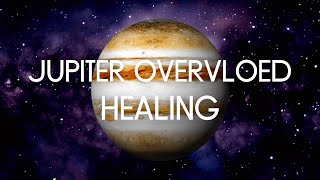 Jupiter Overvloed Healing Meditatie 3333  VolleMaanKalendernl [upl. by Streetman]