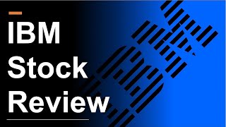 IBM Stock Review  Finally a Turnaround [upl. by Lleksah]