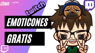 CÓMO HACER TUS EMOTICONES PARA TWITCH DE MANERA GRATUITA [upl. by Niamert]